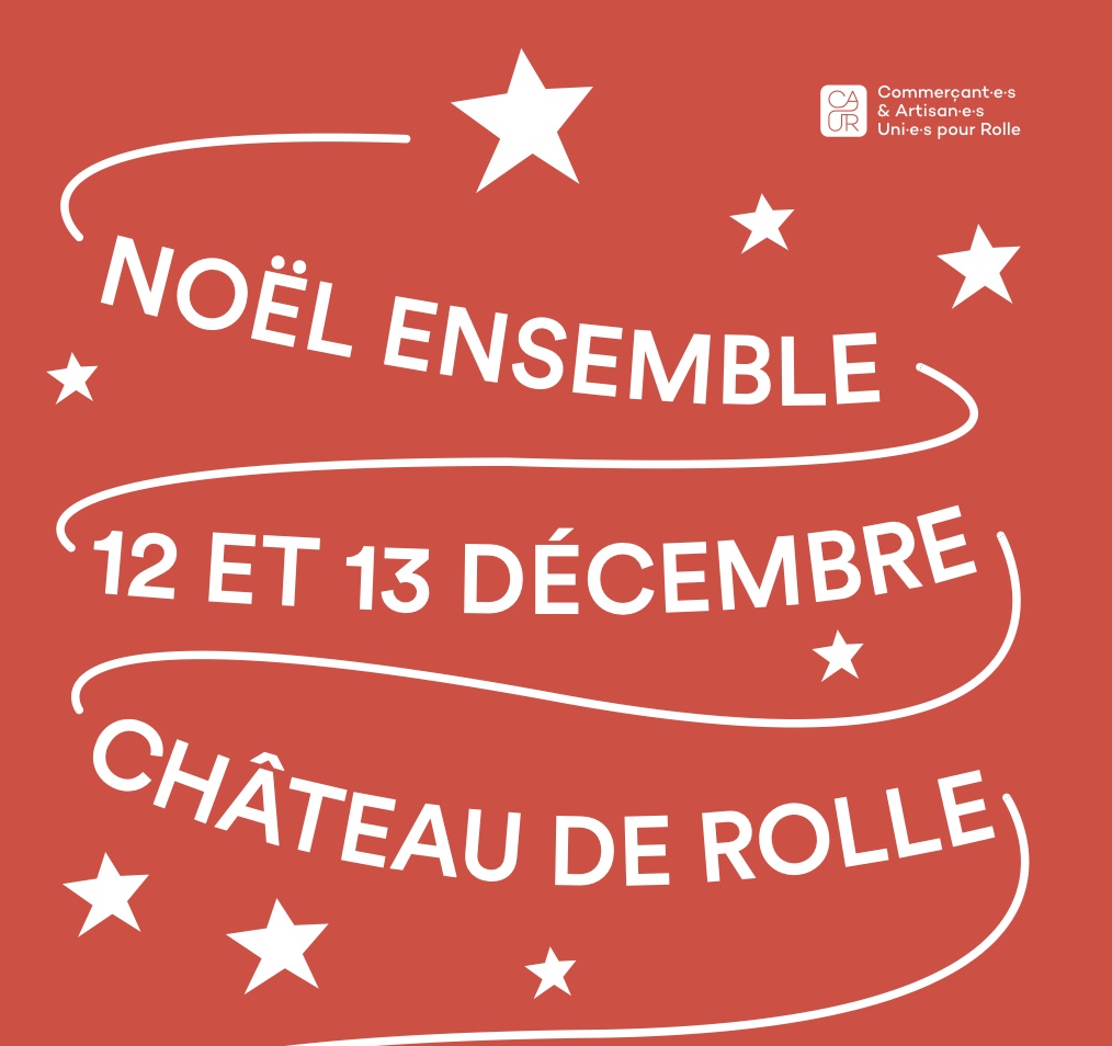 Noël ensemble au château de Rolle 2025